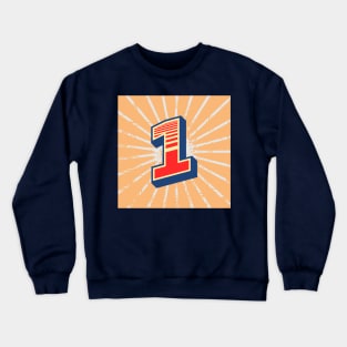 Number one Crewneck Sweatshirt